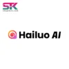 Hailuo AI Nâng Cấp Chính Chủ